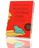 Przestań całować żaby