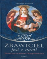 Zbawiciel jest z nami