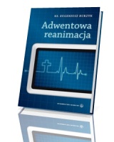 Adwentowa reanimacja