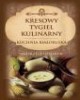 Kresowy tygiel kulinarny. Kuchnia - okładka książki