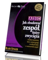 Abc. Jak zbudować zespół, który zwycięża