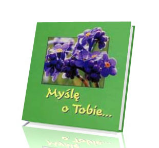 Myślę o Tobie...