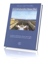 O Założycielu Opus Dei