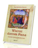 Wierni darom. Tom 2 - okładka książki