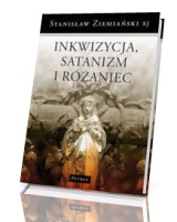 Inkwizycja, satanizm i różaniec oraz inne ważne sprawy