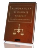 Adwokatura w dawnej Galicji - okładka książki