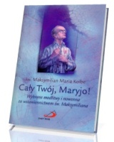 Cały twój, Maryjo