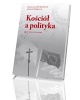 Kościół a polityka - okładka książki