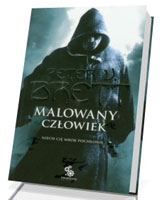 Malowany człowiek. Księga 2. Niech cię mrok pochłonie