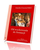 Od wychowania do formacji