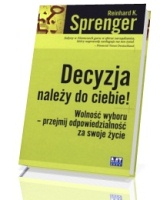 Decyzja należy do ciebie