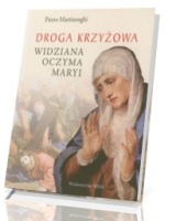 Droga krzyżowa widziana oczyma Maryi