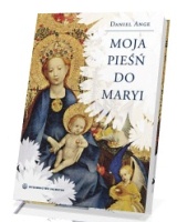 Moja pieśń do Maryi