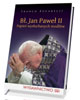Bł. Jan Paweł II. Papież wysłuchanych - okładka książki