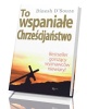 To wspaniałe chrześcijaństwo - okładka książki