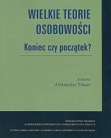 Wielkie teorie osobowości. Koniec czy poczatek?