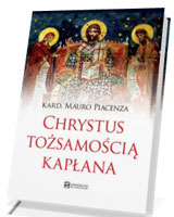 Chrystus tożsamością kapłana