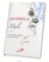 Jan Paweł II. Myśli