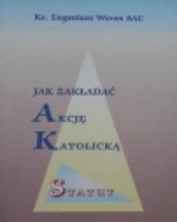 Jak zakładać Akcję Katolicką