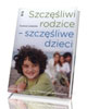 Szczęśliwi rodzice - szczęśliwe - okładka książki