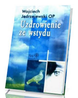 Uzdrowienie ze wstydu