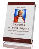 Ewangelia o Duchu Świętym. Tysiąc myśli dla serca człowieka