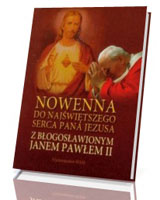 Nowenna do Najświętszego Serca Pana Jezusa z błogosławionym Janem Pawłem II