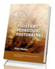 Podstawy pedagogiki pastoralnej - okładka książki