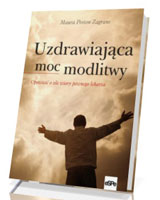 Uzdrawiająca moc modlitwy