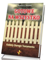 Gotowe na wszystko. Kobiety Starego Testamentu