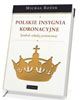 Polskie insygnia koronacyjne - okładka książki