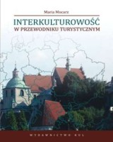 Interkulturowość w przewodniku turystycznym. Studium o odbiorze inności w przekładzie