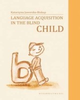 Language Acquisition in the Blind Child