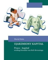 Ujarzmiony kapitał. Praca - kapitał według Oswalda von Nell-Breuninga