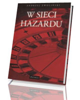 W sieci hazardu