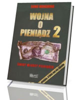 Wojna o pieniądz 2