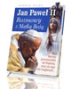Jan Paweł II. Rozmowy z Matką Bożą - okładka książki