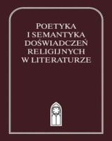 Poetyka i semantyka doświadczeń religijnych w literaturze