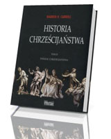 Historia chrześcijaństwa. Tom 4. Podział chrześcijaństwa