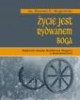 Życie jest rydwanem Boga - okładka książki