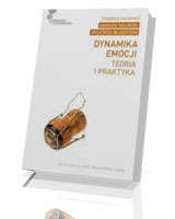 Dynamika emocji teoria i praktyka