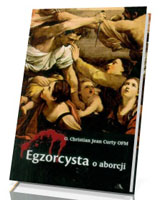 Egzorcysta o aborcji