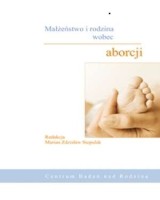 Małżeństwo i rodzina wobec aborcji