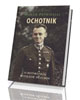 Ochotnik. O rotmistrzu Witoldzie - okładka książki