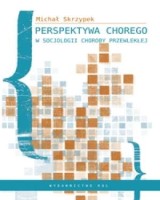 Perspektywa chorego w socjologii choroby przewlekłej