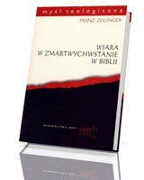 Wiara w Zmartwychwstanie w Biblii