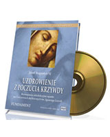 Uzdrowienie z poczucia krzywdy (CD mp3)