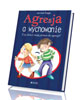 Agresja a wychowanie. Czy dzieci - okładka książki