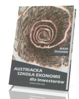 Austriacka Szkoła Ekonomii dla inwestorów