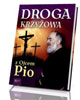 Droga Krzyżowa z Ojcem Pio - okładka książki